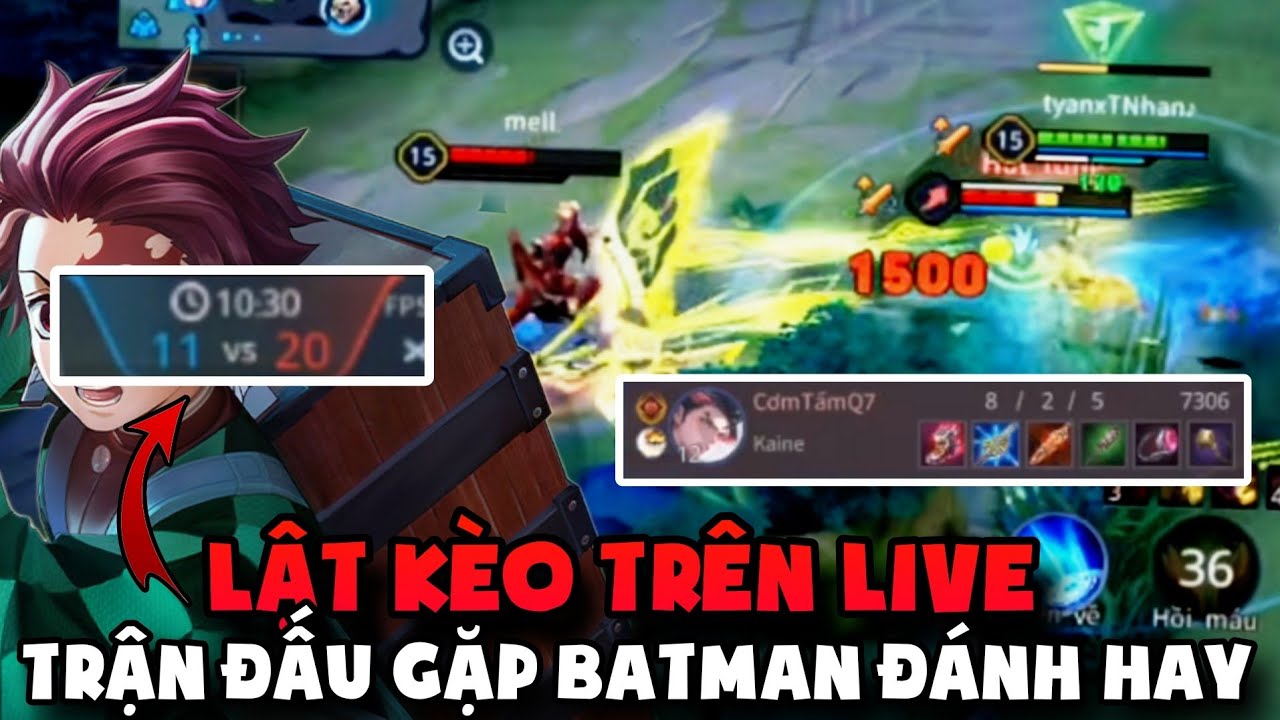 TRẬN ĐẤU LẬT KÈO TRÊN LIVE MÃN NHÃN KHI GẶP BATMAN TEAM ĐỊCH CHƠI QUÁ HAY