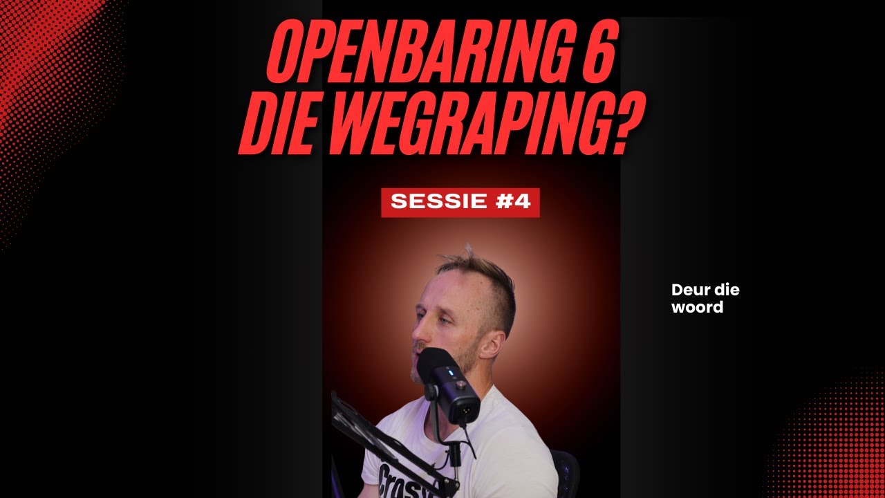 Openbaring sessie 4 - Sal die 
