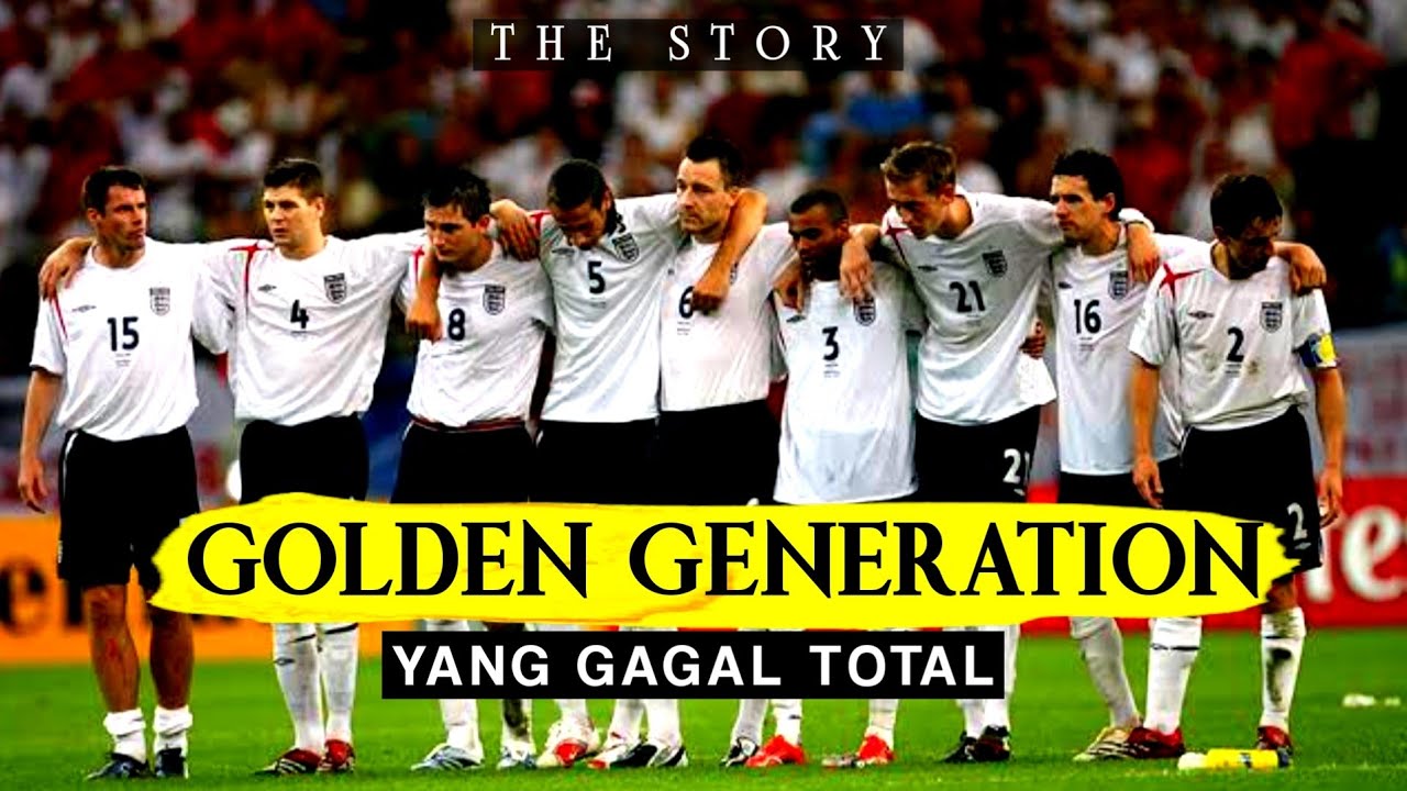 BOLA HARRY - Mengapa Generasi Emas Inggris Justru Gagal Total