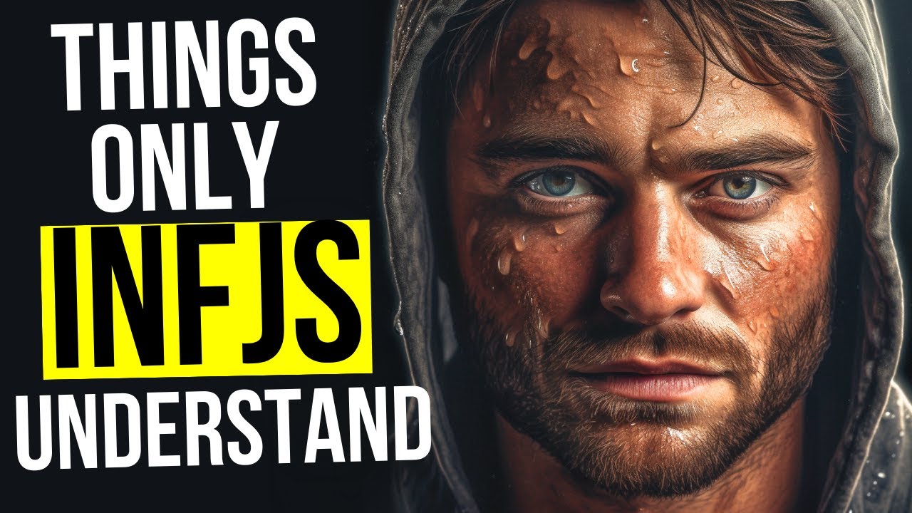 10 Things Only INFJs Understand