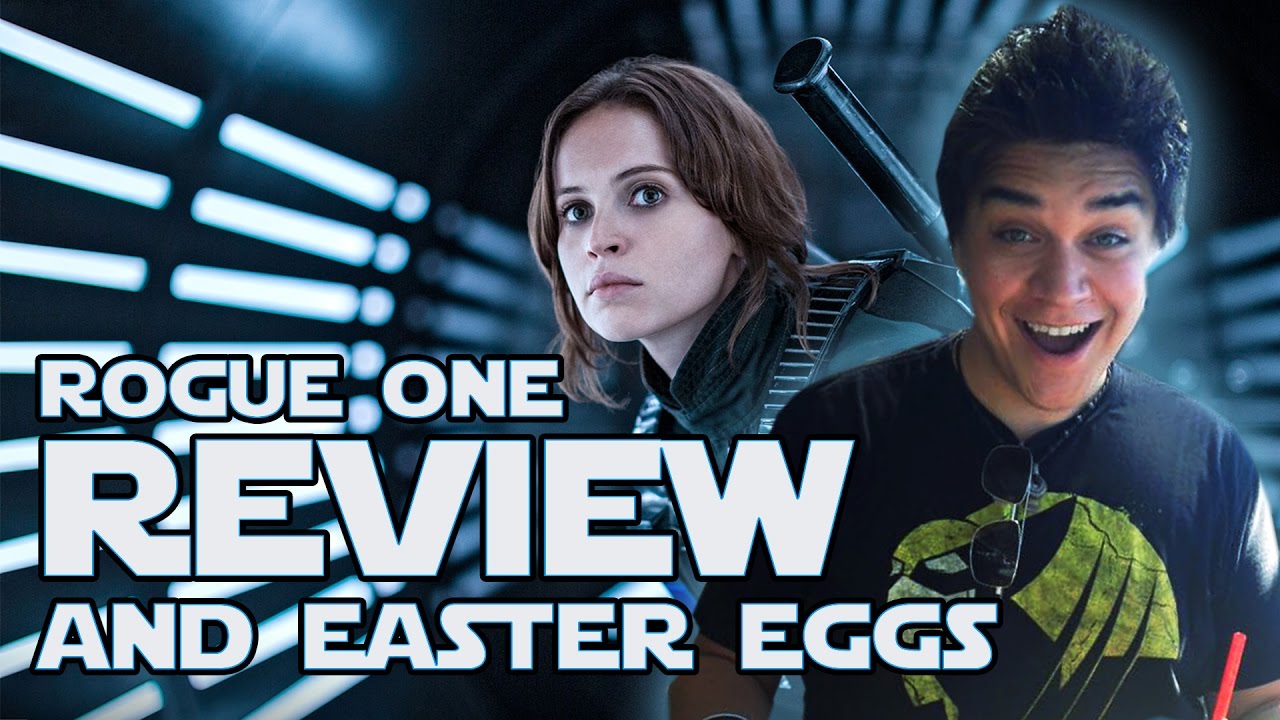 Rogue One - Review and Easter Eggs