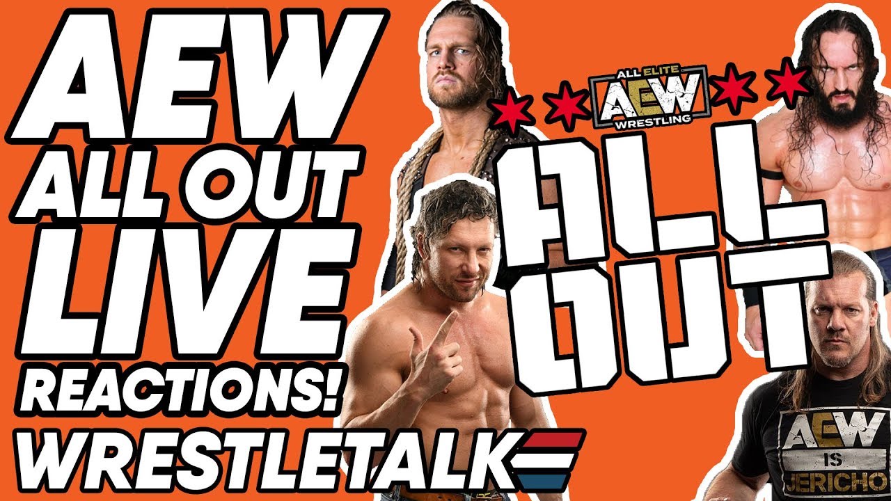 AEW ALL OUT 2019 LIVE REACTIONS! | WrestleTalk