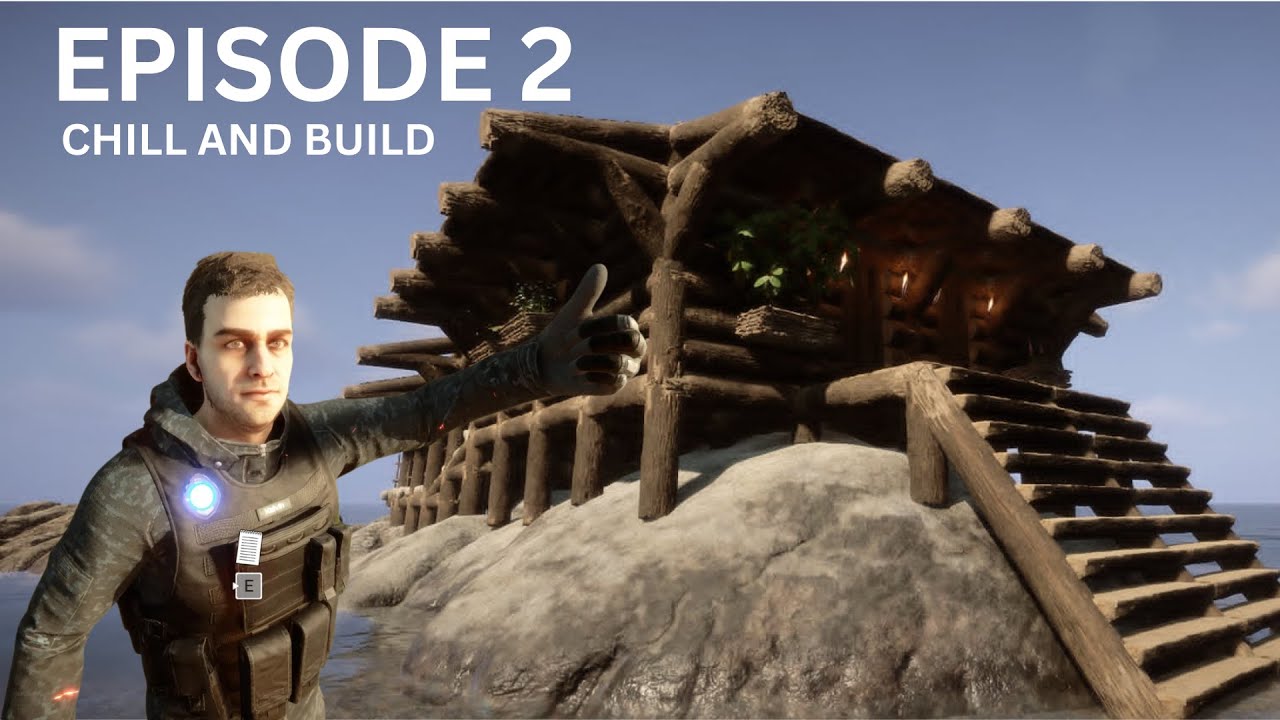 EPISODE 2 - Built a small house on the beach area