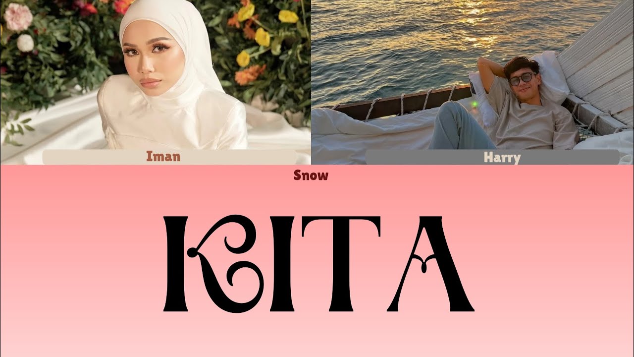 IMAN TROYE& HARRY AZRUL-KITA lyrics