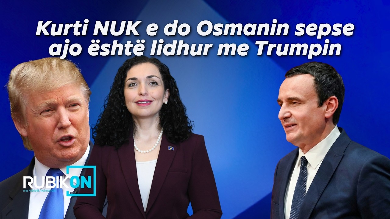 Kajtazi: Kurti NUK e do Osmanin sepse ajo është lidhur me Trumpin, ky është anti-amerikan