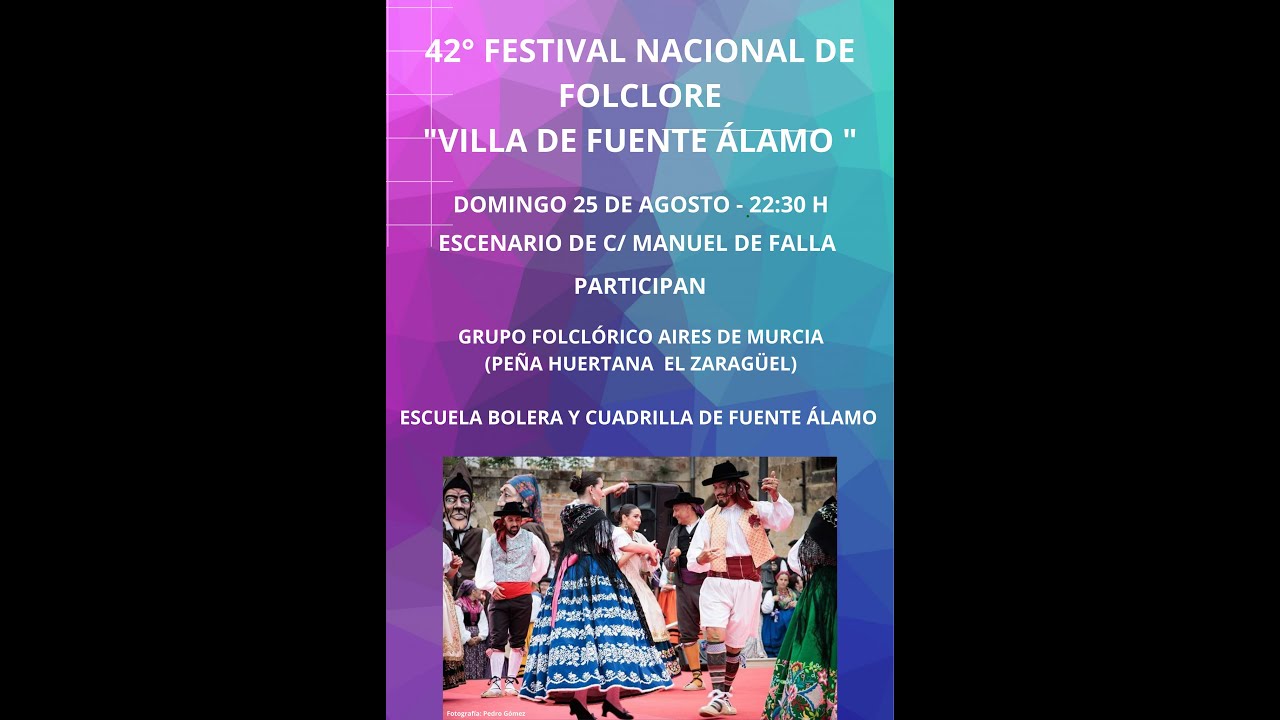 AIRES DE MURCIA en 42º Festival Nacional de Folklore "Villa de Fuente Álamo" (25/08/2024)