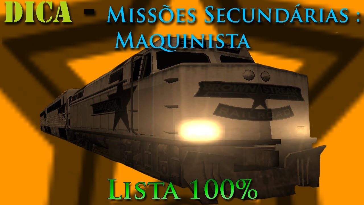 GTA San Andreas D&C ''Dica. Missões secundárias ( MAQUINISTA )'' [Lista 100%]