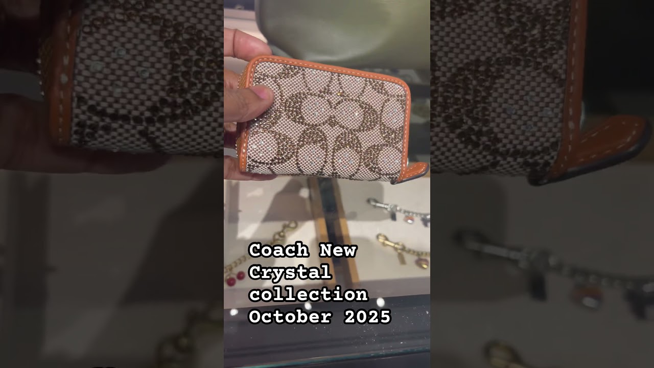 Thrilling news, Coach new Crystal collection set to launch October 2025 brings fresh excitement