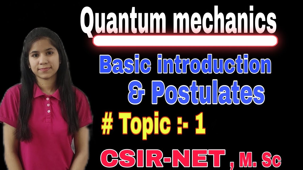 Quantum mechanics | CSIR NET | TOPIC 1 | chemistry champs | M.Sc.| chemistry | physical chemistry |