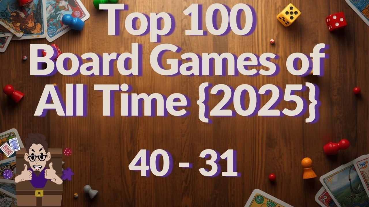 Top 100 Games of All Time {2025} 40 - 31