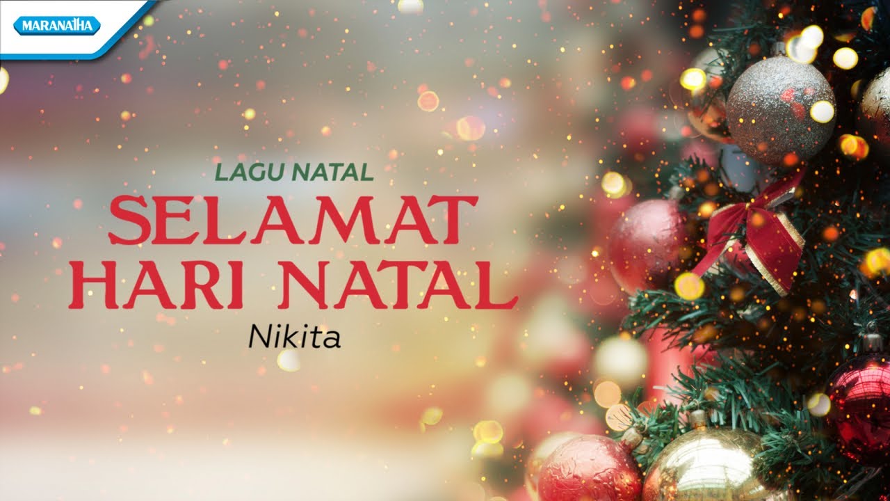 Selamat Hari Natal - Lagu Natal - Nikita (with lyric)