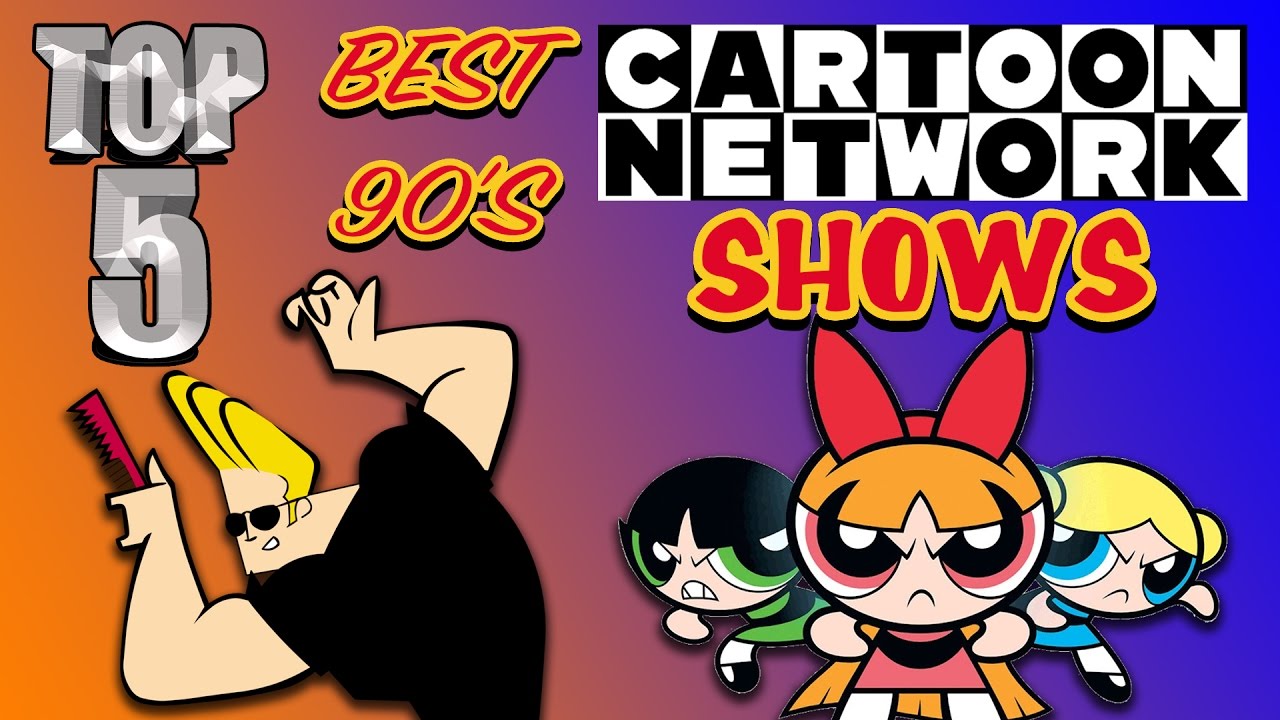 Top 5 Best 90s Cartoon Network Shows