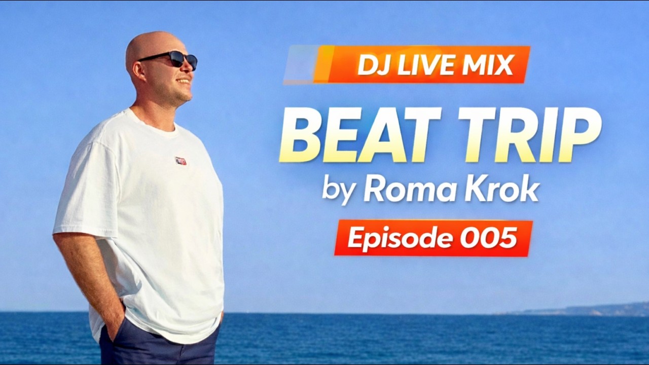 Beat Trip by Roma Krok 005 #Beattripradio