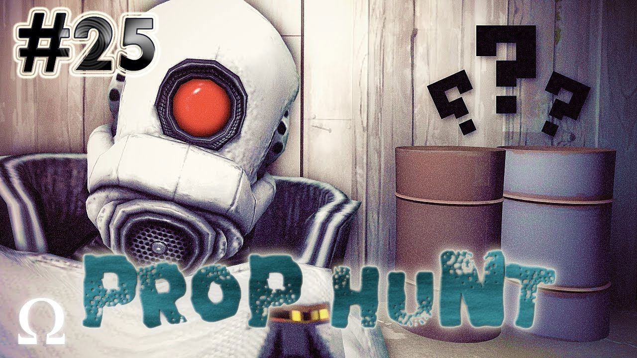 Prop Hunt #25 - ORANGE ON THE LOOSE! - Ft. SeaNanners, AllShamNoWow, Hutch
