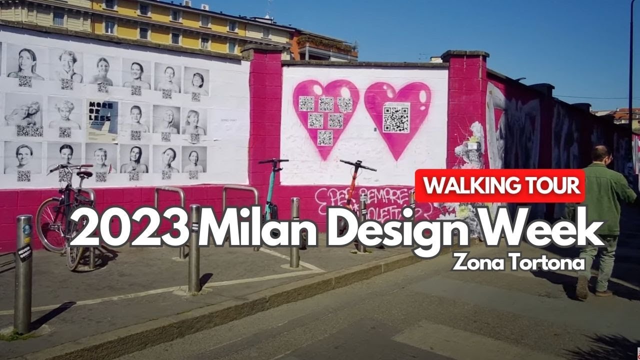 Milan DESIGN WEEK 2023 Via TORTONA zone