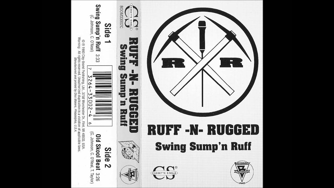 Ruff-N-Rugged - Swing Sump'n Ruff [1993][Flint,Mi][Tape Rip]