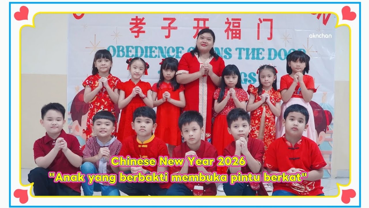 Kegiatan Chinese New Year di sekolah Tema Anak yang berbakti membuka pintu berkat | 孝子开福门