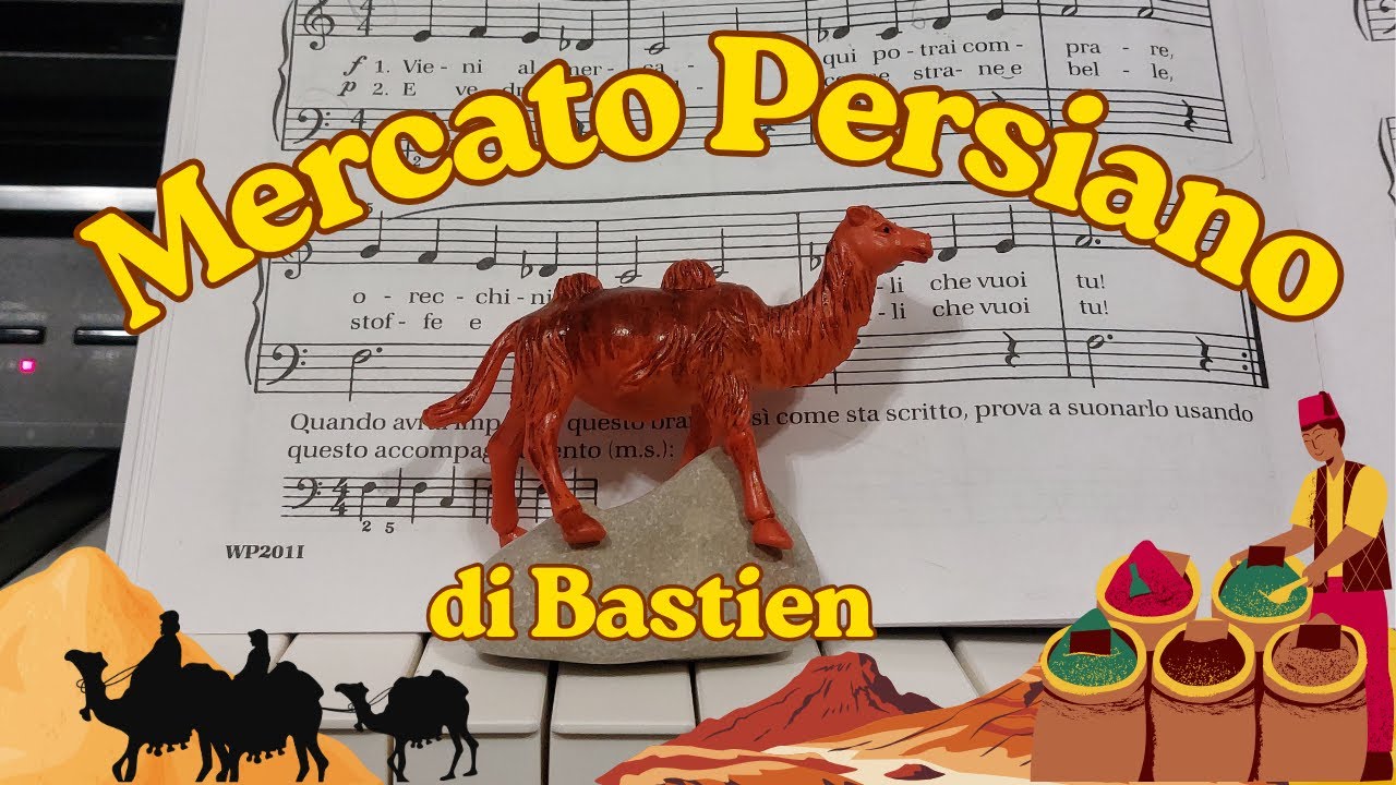 MERCATO PERSIANO di Bastien. Metodo Bastien livello 1