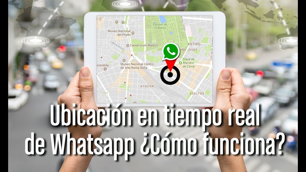 Localizaci&oacute;n en tiempo real WhatsApp: &iquest;C&oacute;mo funciona?