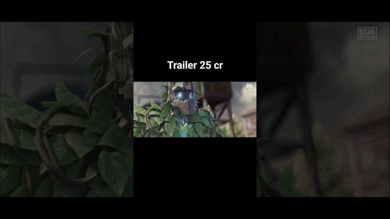 Bgmi Trailer 25 cr in 