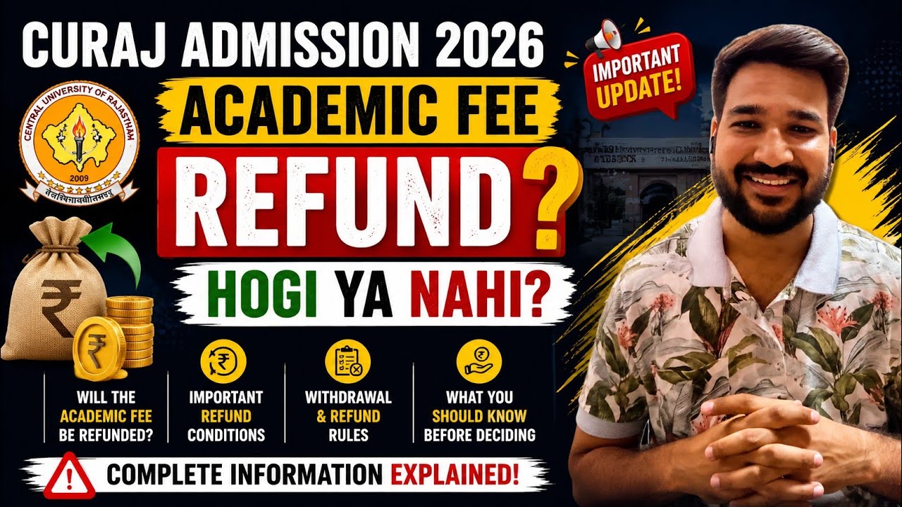 🔴 CURAJ Admission 2026: Academic Fee Refund Rules Explained