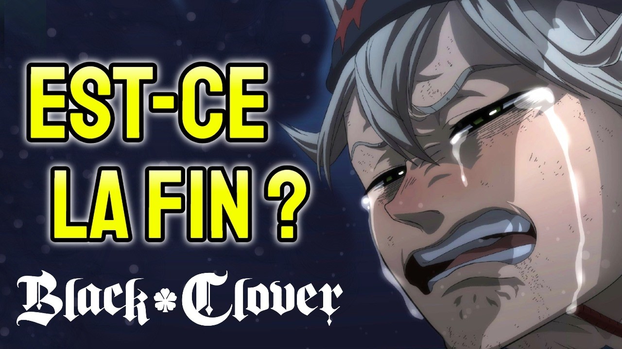 Black Clover c’est fini ? Analyse de l’œuvre et la tournure du manga.
