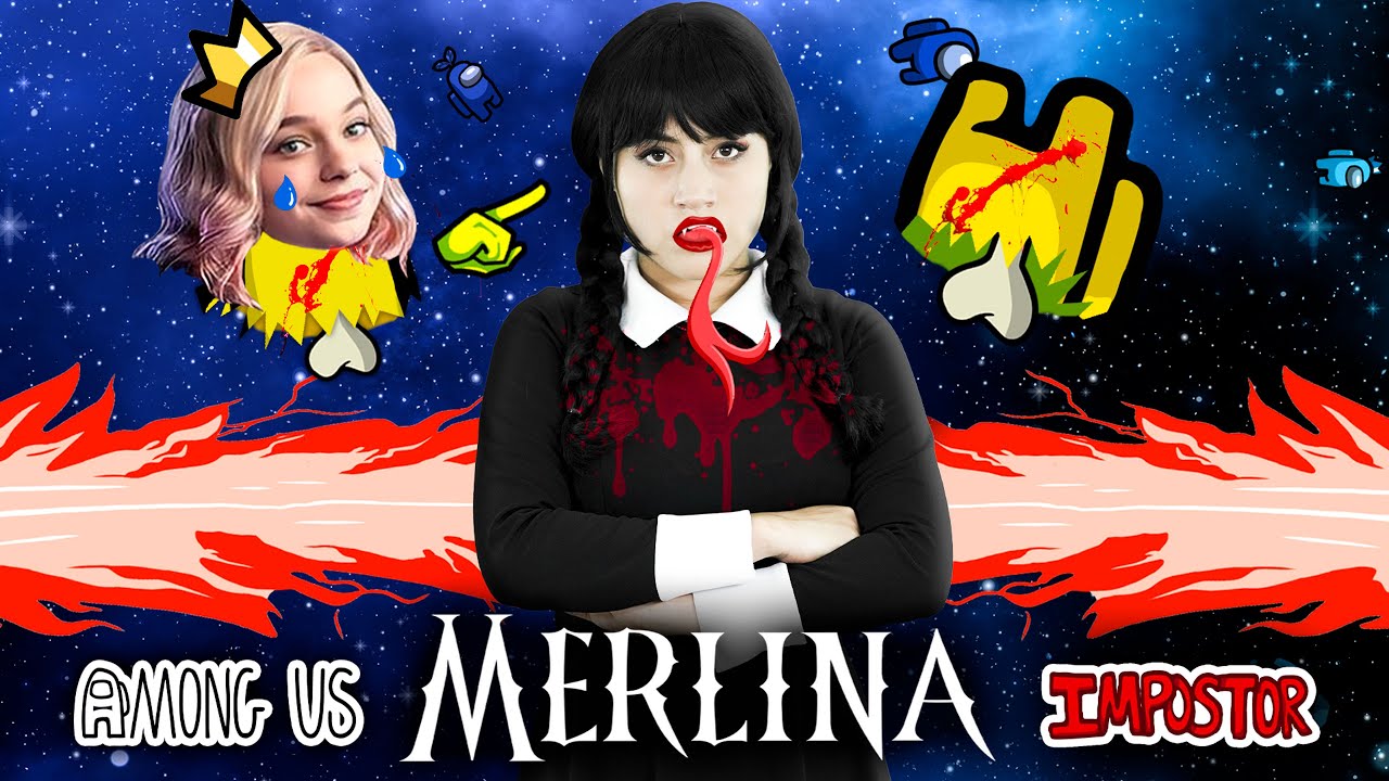 MERLINA es IMPOSTORA en AMONG US 😱🔥