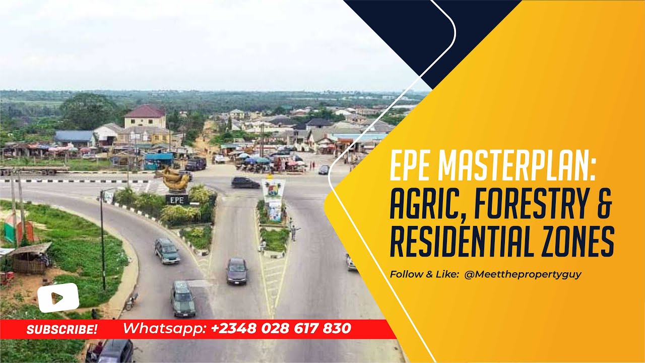 Epe Masterplan:  Agric, Forestry & Residential Zones