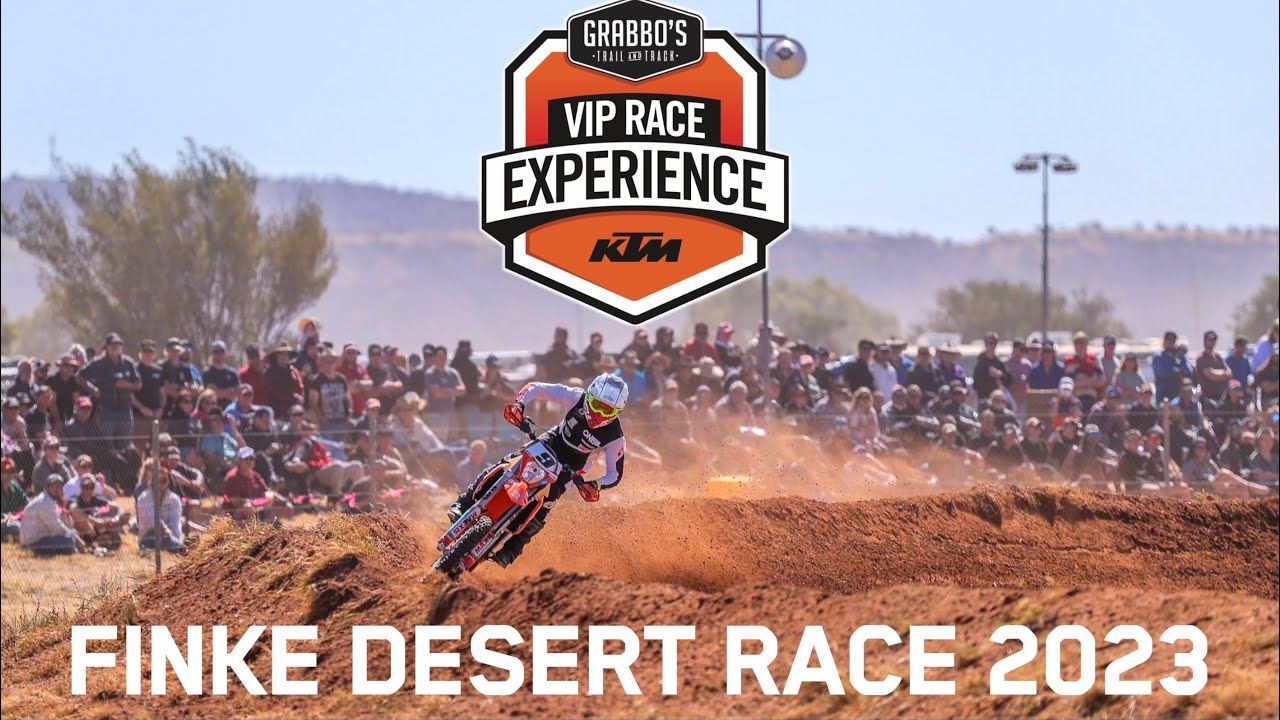 KTM VIP RACE EXPERIENCE FINKE 2023