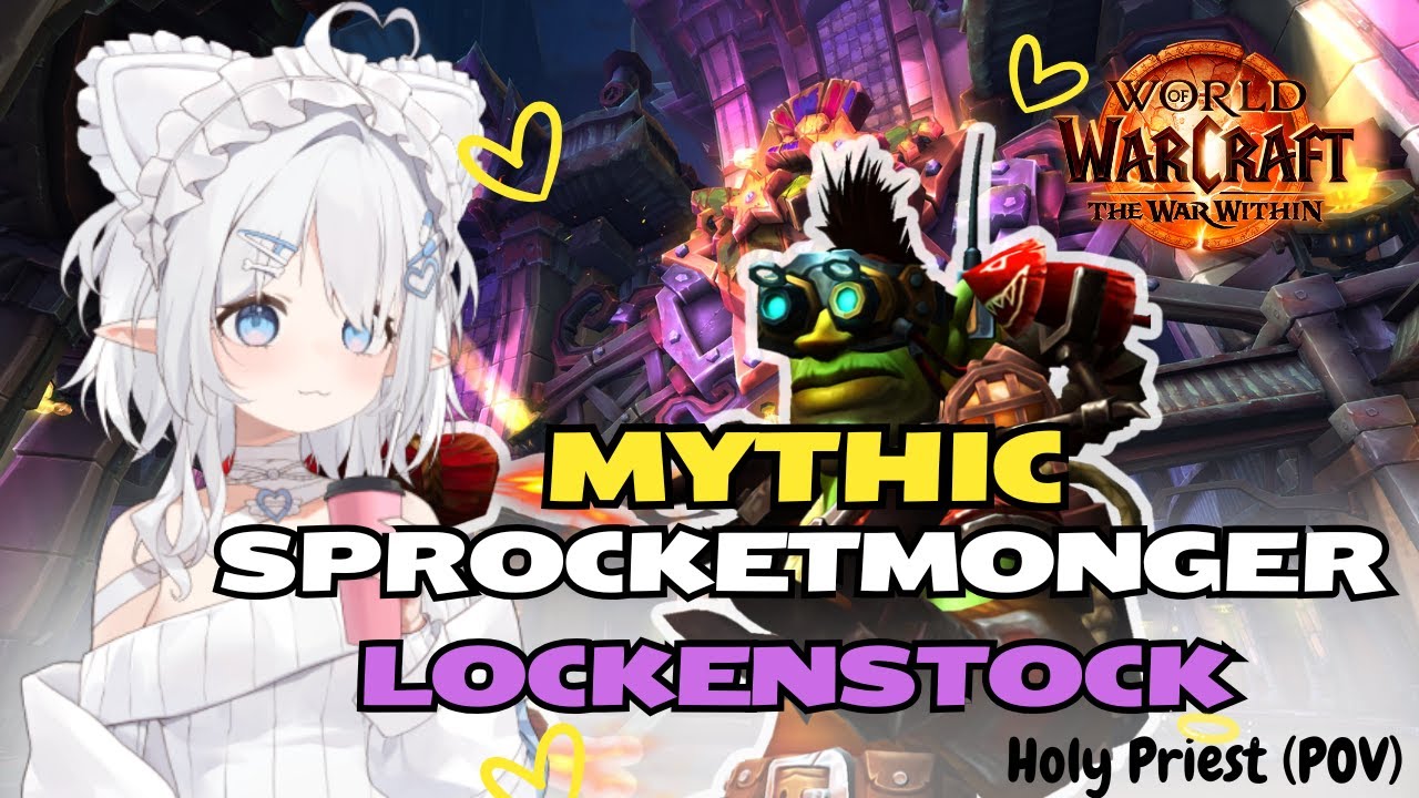 Mythic Liberation of Undermine: Sprocketmonger Lockenstock (Holy Priest POV)