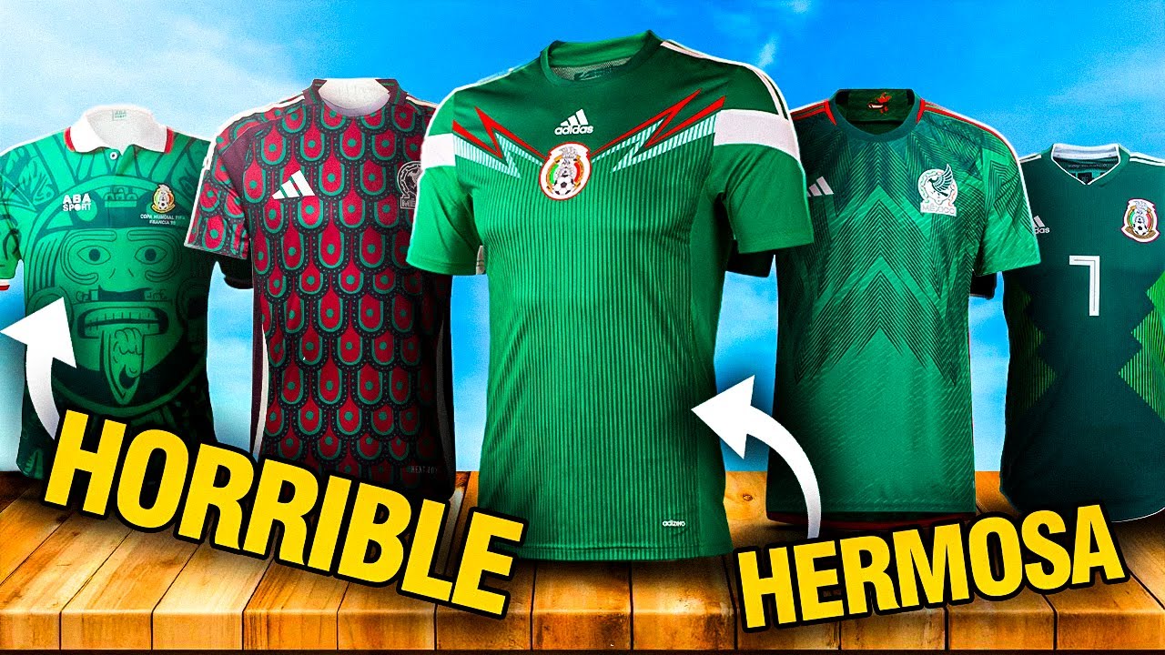 Las MEJORES y PEORES camisetas de la SELECCION MEXICANA (Tierlist)