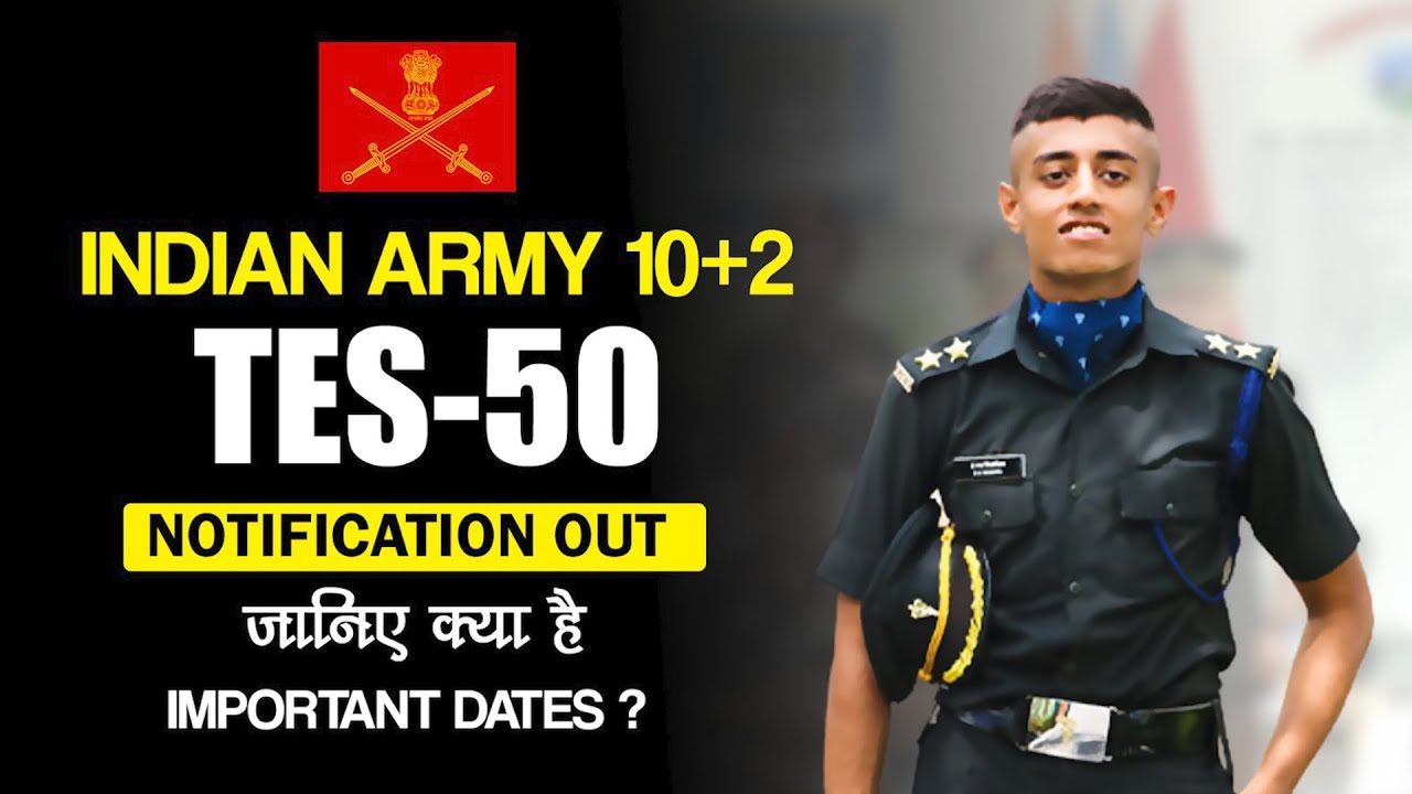 Indian Army 10+2 TES-50 Notification Out | TES-50 Eligibility Criteria & Age Limit | SSB Coaching