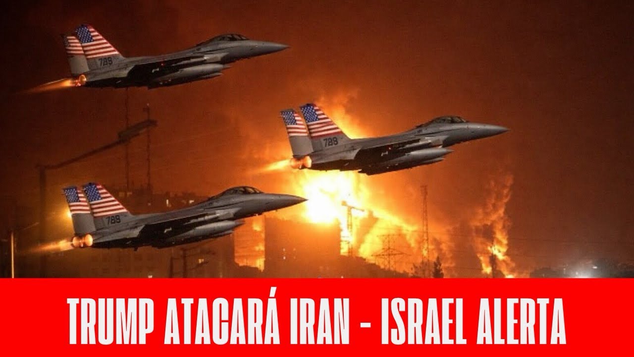 🚨URGENTE: TRUMP ATACARÁ IRAN - ISRAEL ALERTA 