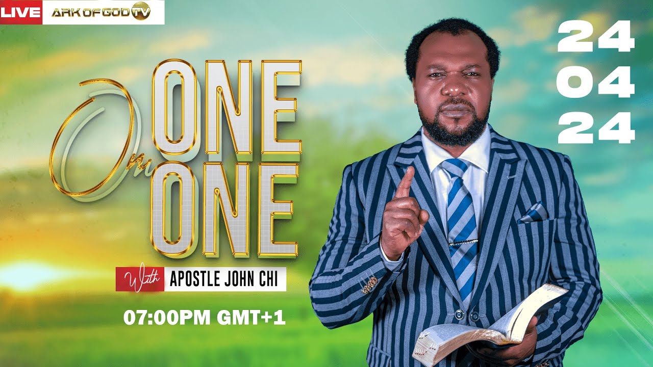 ONE ON ONE ENCOUNTER  BROADCAST WITH APOSTLE JOHN CHI (24-04-2024)