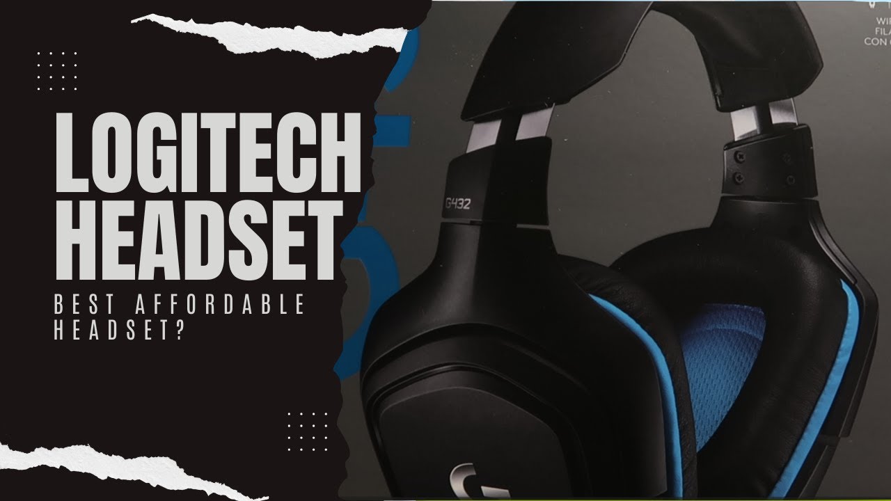 Is the Logitech G432 the Best Affordable Gaming Headset You Can Buy?