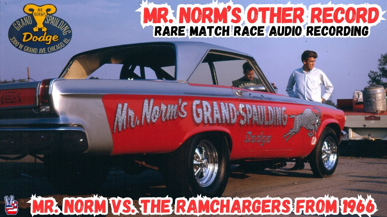 Legendary Drag Race! Mr. Norm vs. The Ramchargers Audio Recording From 1966 #dragracing