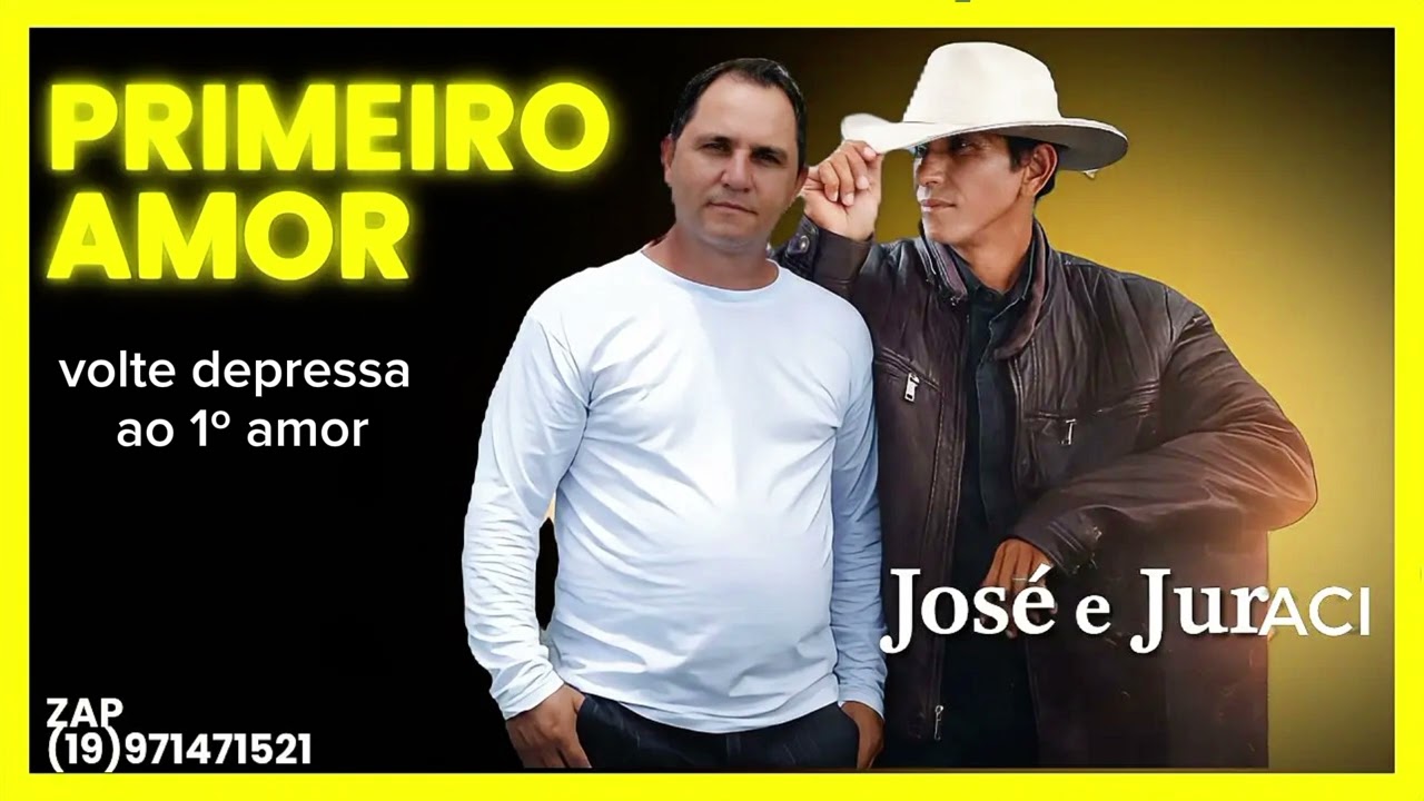 🔴Primeiro amor cantor José e Juraci 