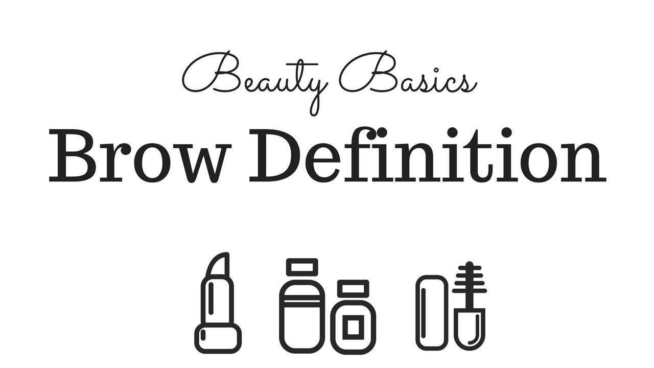 Basic Brow Definition