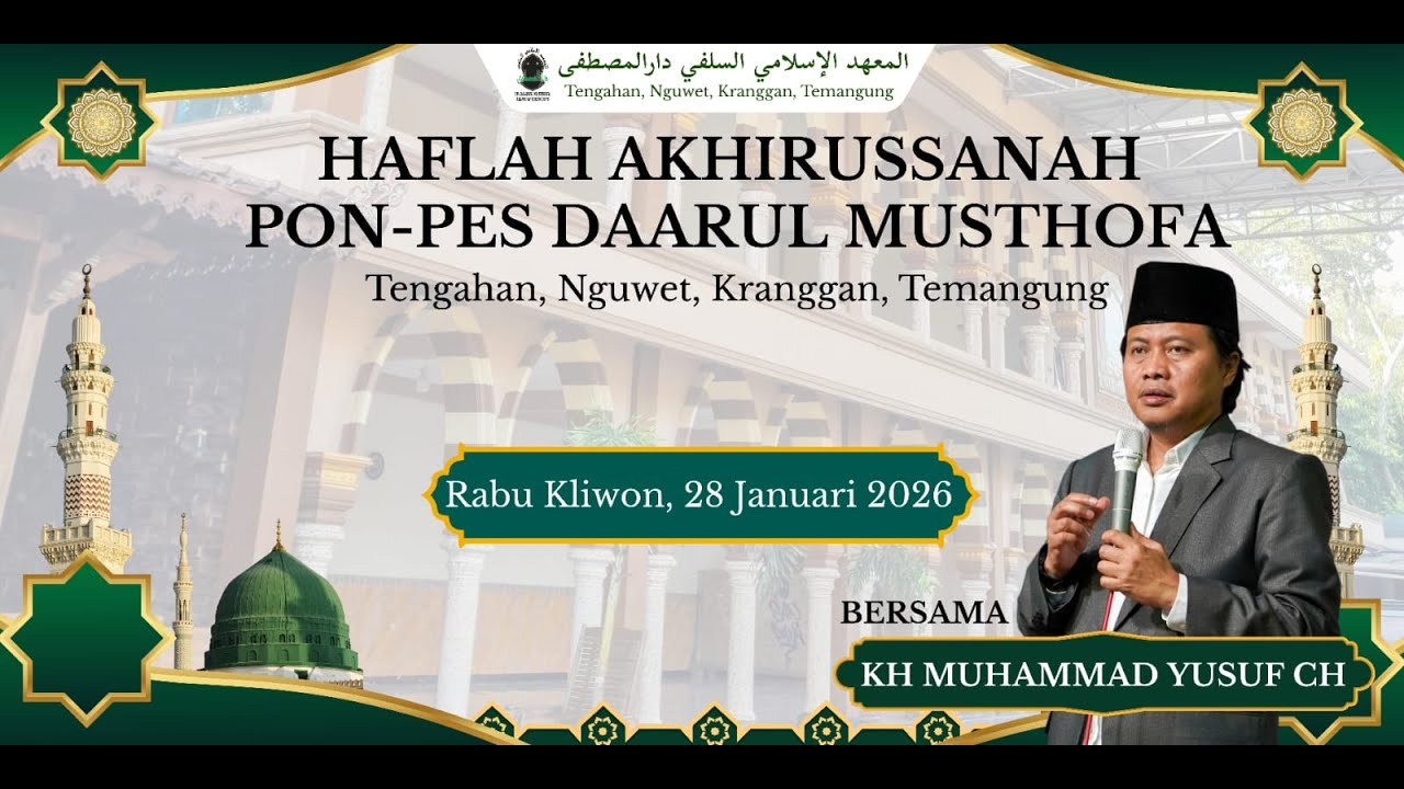 Haflah Akhirussanah Pondok Pesantren Daarul Musthofa