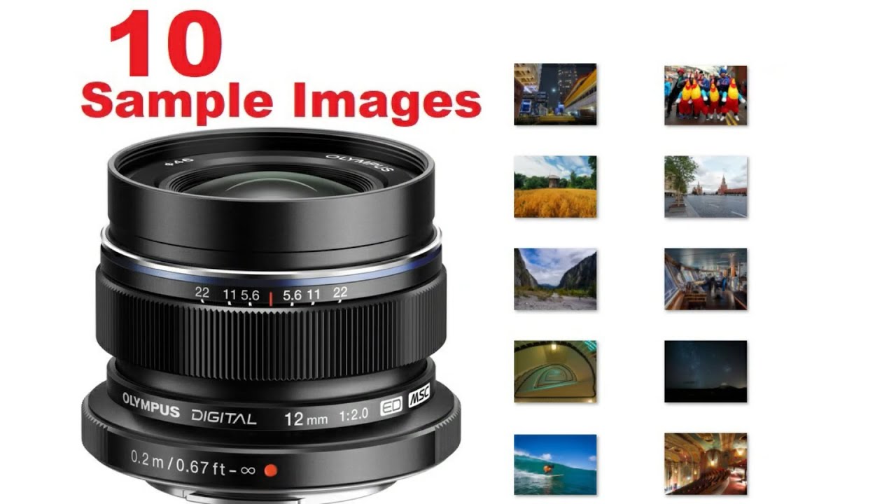 M.Zuiko 12mm F2 Sample Images [Micro Four Thirds] Premium Ultra-Wide Prime for Shooting High-Quality