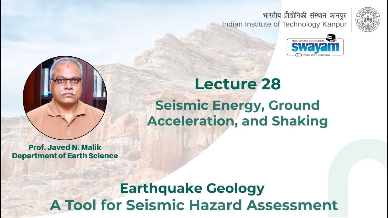 Lecture 28: Seismic Energy, Ground Acceleration, and Shaking
