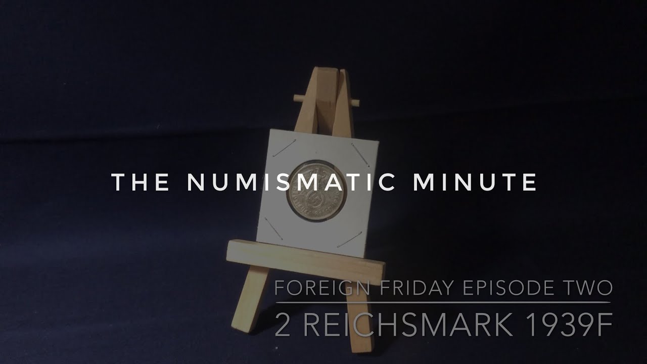 2 Reichsmark 1939 Silver Coin - Foreign Friday Episode Two