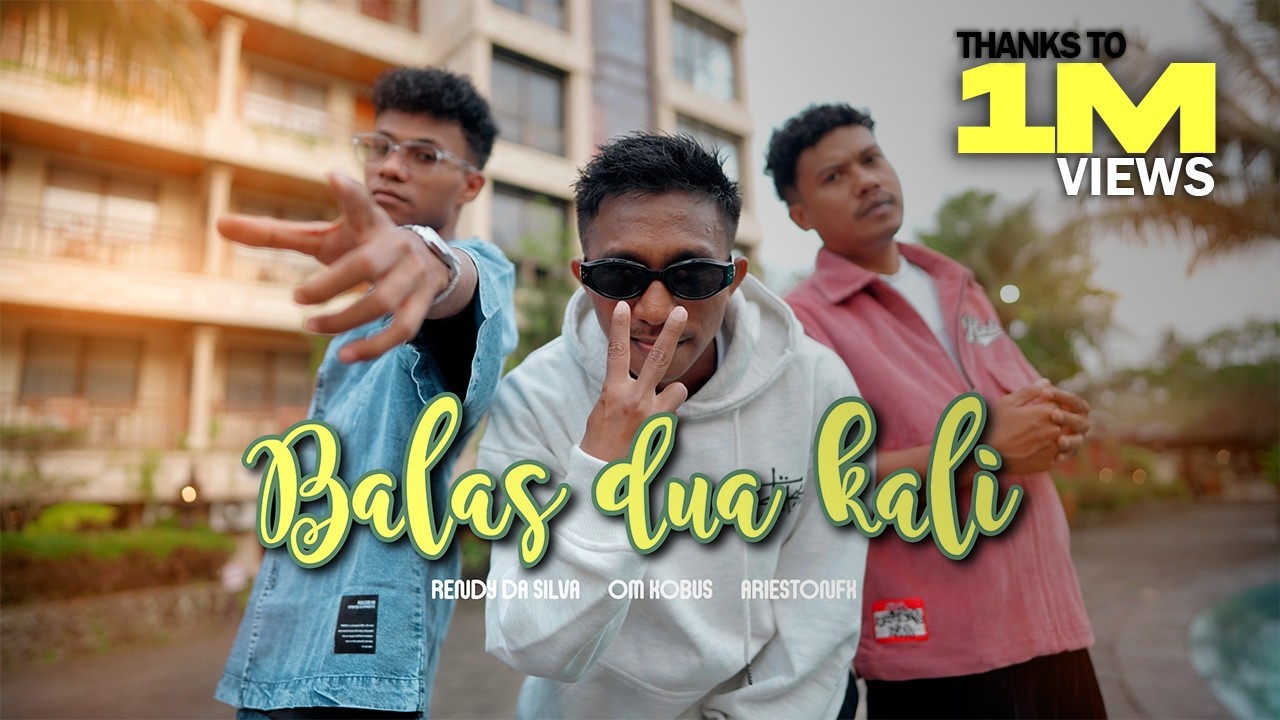 OM KOBUS AH AH  - BALAS DUA KALI FEAT RENDY DA SILVA & ARIESTON FX (OFFICIAL MUSIC VIDEO)