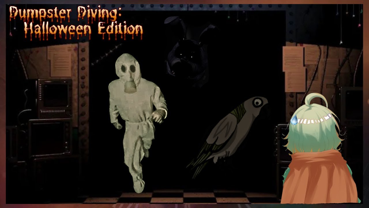 Dumpster Diving: 3 "Scary" Games!