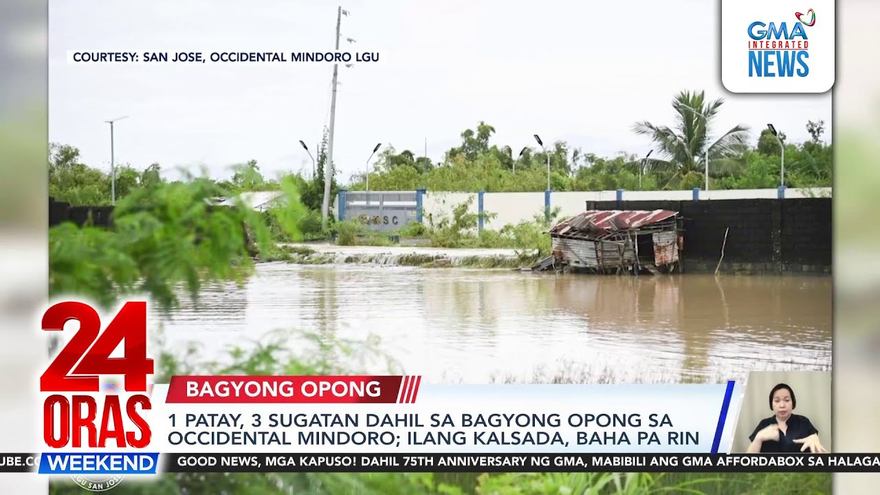1 dead, 3 injured in Opong’s onslaught in Occidental Mindoro | 24 Oras Weekend