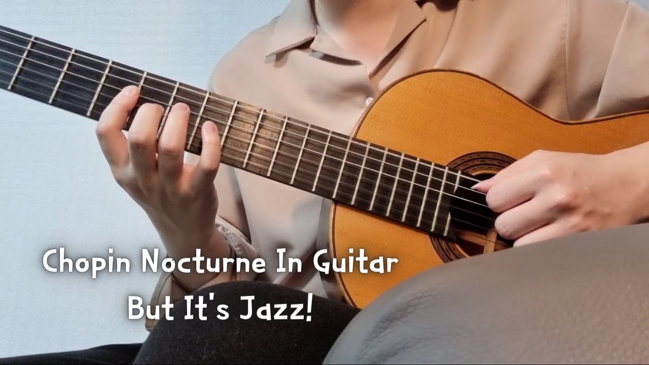 When Chopin Nocturne meets Jazz guitar 기타로 쳐본 쇼팽 녹턴