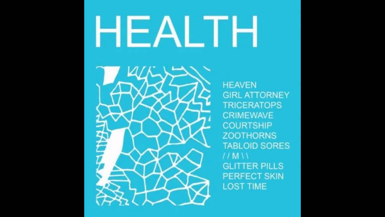 HEALTH - HEALTH (Full Album)