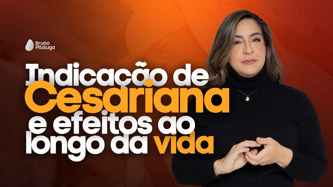 OS EFEITOS DO PARTO CESÁREA AO LONGO DE TODA A VIDA