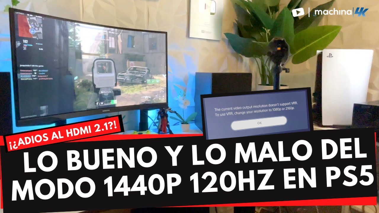 Lo Bueno y lo Malo del Modo 1440p 120hz en PS5 &iquest;Adios a pagar de m&aacute;s por HDMI 2.1 en Playstation 5?