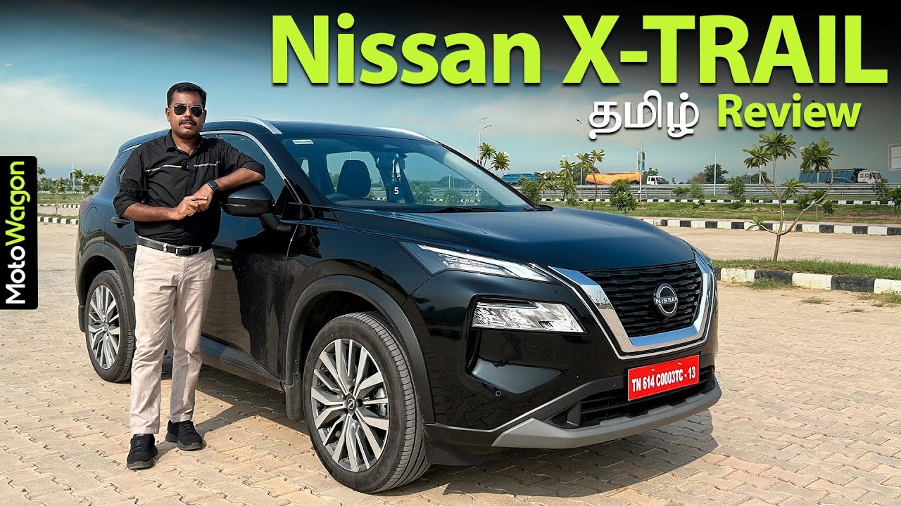 Nissan X-Trail 2024 - Full Review | Tamil Car Review | MotoWagon.